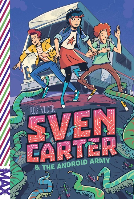 Sven Carter & the Android Army - Rob Vlock