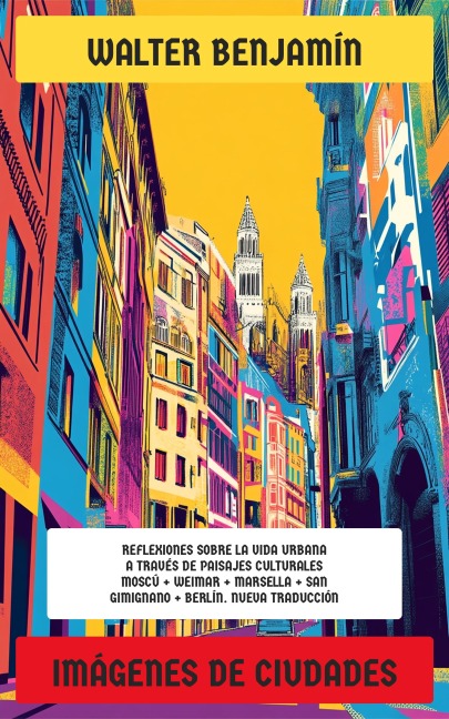 Imágenes de ciudades - Walter Benjamín