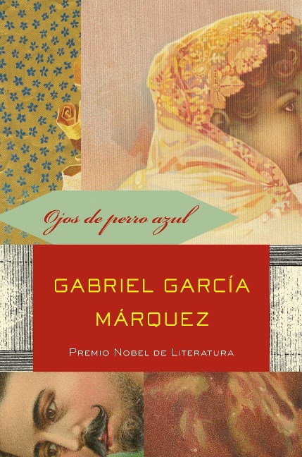 Ojos de Perro Azul / Eyes of a Blue Dog - Gabriel García Márquez