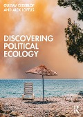 Cover-Bild zum Titel 'Discovering Political Ecology' von 'Gustav Cederlöf, Alex Loftus'