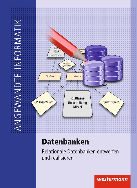 Datenbanken. Schulbuch - Volker Janßen
