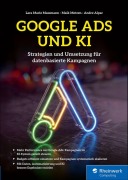 Cover-Bild zum Titel 'Google Ads und KI' von 'Lara Marie Massmann, Andre Alpar, Maik Metzen'