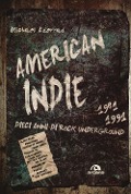 Cover-Bild zum Titel 'America indie 1981-1991. Dieci anni di rock underground' von 'Michael Azerrad'