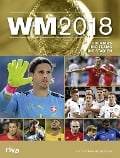 Cover-Bild zum Titel 'WM 2018 - Schweiz' von 'Ulrich Kühne-Hellmessen'