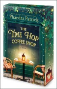 Cover-Bild zum Titel 'The Time Hop Coffee Shop' von 'Phaedra Patrick'