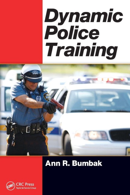Dynamic Police Training - Ann R. Bumbak