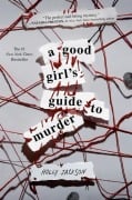 Cover-Bild zum Titel 'A Good Girl's Guide to Murder' von 'Holly Jackson'