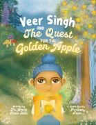 Cover-Bild zum Titel 'Veer Singh and the Quest of the Golden Apple' von 'Amrit Kaur Sethi'