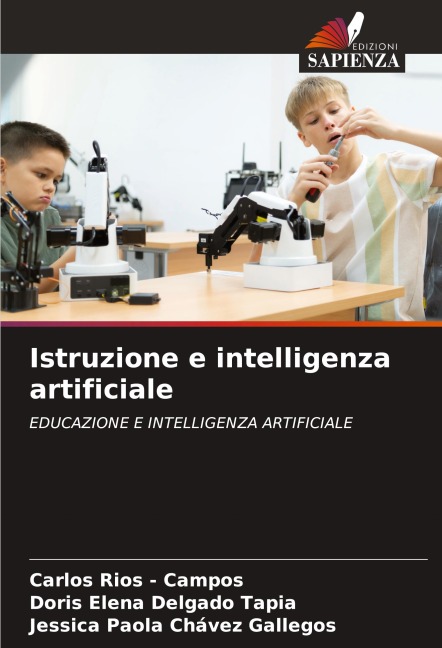 Istruzione e intelligenza artificiale - Carlos Rios - Campos, Doris Elena Delgado Tapia, Jessica Paola Chávez Gallegos
