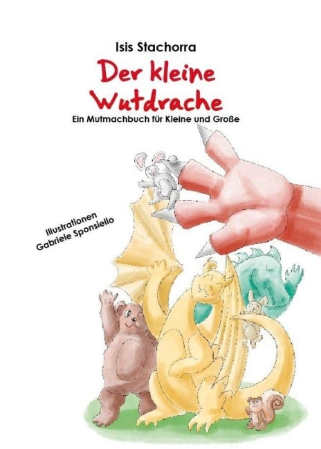 Der kleine Wutdrache - Isis Stachorra