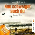 Nun schweigst auch du - Nina Ohlandt