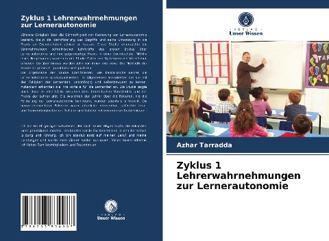 Zyklus 1 Lehrerwahrnehmungen zur Lernerautonomie - Azhar Tarradda