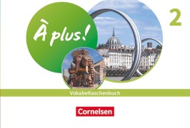 À plus ! 1. und 2. Fremdsprache. Band 2 - Vokabeltaschenbuch - 