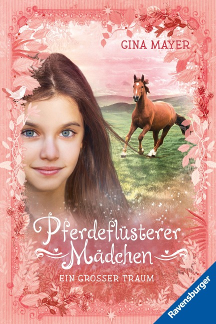 Pferdeflüsterer-Mädchen, Band 2 - Ein großer Traum - Gina Mayer