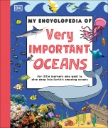 Cover-Bild zum Titel 'My Encyclopedia of Very Important Oceans' von 'Dk'