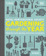 Cover-Bild zum Titel 'RHS Gardening Through the Year' von 'Ian Spence'