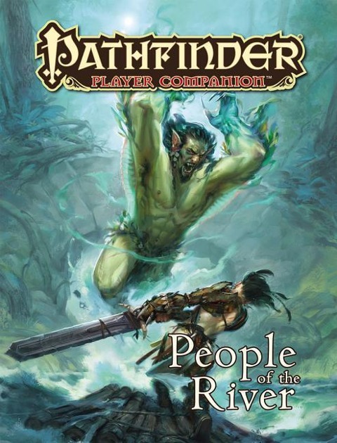 Pathfinder Player Companion: People of the River - Paizo Publishing