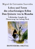 Cover-Bild zum Titel 'Leben und Taten des scharfsinnigen Edlen Don Quixote von la Mancha' von 'Miguel De Cervantes Saavedra'