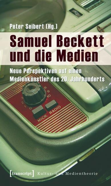 Samuel Beckett und die Medien - 