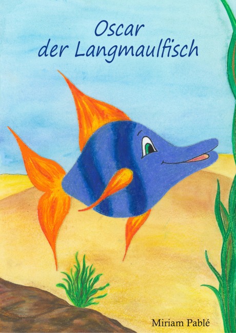 Oscar der Langmaulfisch - Miriam Pablé