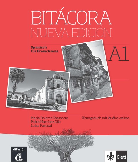 Bitacora. Nueva edición. A1.Übungsbuch + Audios online - 