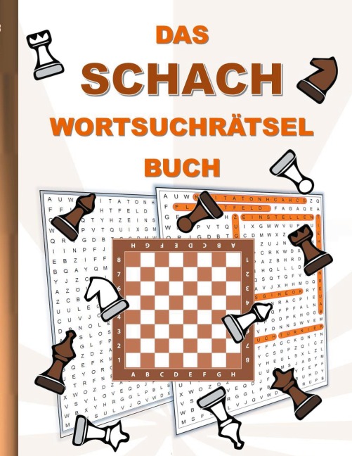 DAS SCHACH WORTSUCHRÄTSEL BUCH - Brian Gagg
