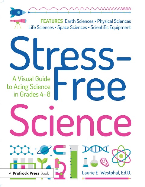 Stress-Free Science - Laurie E. Westphal