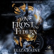 Cover-Bild zum Titel 'Von Frost und Federn - Walküren Academy' von 'Eliza Raine'