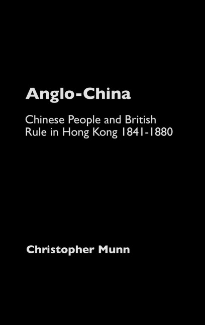 Anglo-China - Christopher Munn