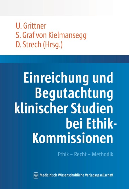 Einreichung und Begutachtung klinischer Studien bei Ethik-Kommissionen - 