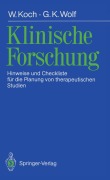 Cover-Bild zum Titel 'Klinische Forschung' von 'Winfried Koch, Gerhard K. Wolf'