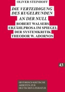 Cover-Bild zum Titel 'Die Verteidigung des Kugelrunden an der Null' von 'Oliver Steinhoff'