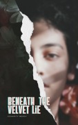Cover-Bild zum Titel 'Beneath The Velvet Lie' von 'Charitymercy'