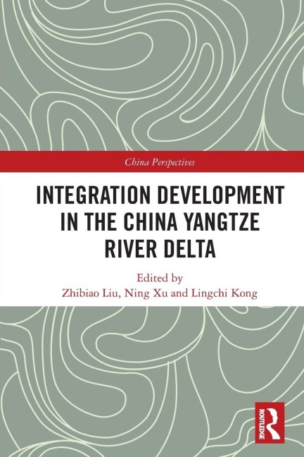 Integration Development in the China Yangtze River Delta - 