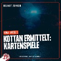 Cover-Bild zum Titel 'Kottan ermittelt: Kartenspiele' von 'Helmut Zenker'