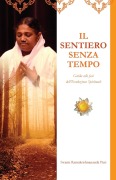 Cover-Bild zum Titel 'Il sentiero senza tempo' von 'Swami Ramakrishnananda Puri'