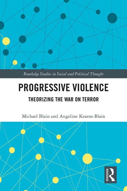 Progressive Violence - Michael Blain, Angeline Kearns-Blain