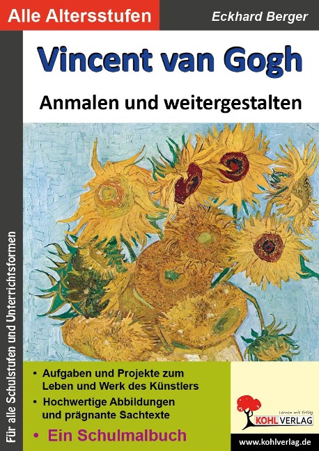 Vincent van Gogh ... anmalen und weitergestalten - Eckhard Berger