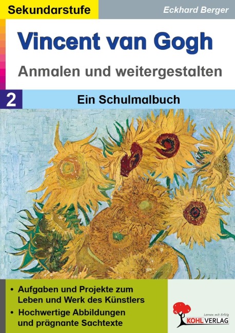 Vincent van Gogh ... anmalen und weitergestalten - Eckhard Berger