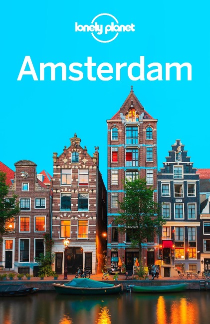 Lonely Planet Amsterdam - Catherine Le Nevez