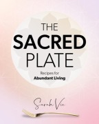 Cover-Bild zum Titel 'The Sacred Plate' von 'Sarah Vie'