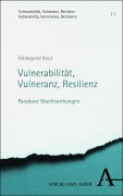Cover-Bild zum Titel 'Vulnerabilität, Vulneranz, Resilienz' von 'Hildegund Keul'