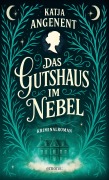 Cover-Bild zum Titel 'Das Gutshaus im Nebel' von 'Katja Angenent'