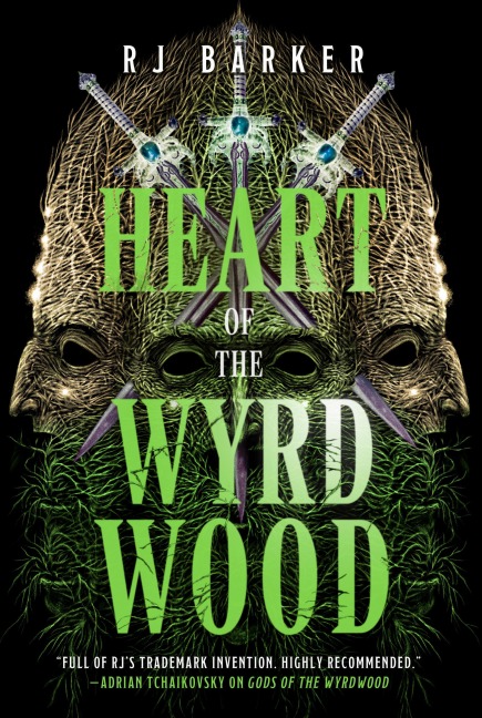 Heart of the Wyrdwood - Rj Barker