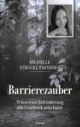 Cover-Bild zum Titel 'Barrierezauber' von 'Michelle Struckl-Taferner'