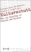 Cover-Bild zum Titel 'Kulturschutt' von ''
