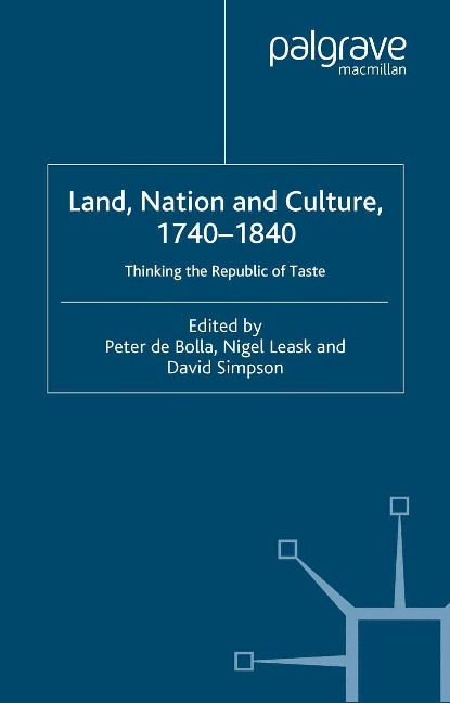 Land, Nation and Culture, 1740-1840 - 