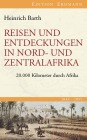  Reisen und Entdeckungen in Nord- und Zentralafrika. 1849-1855