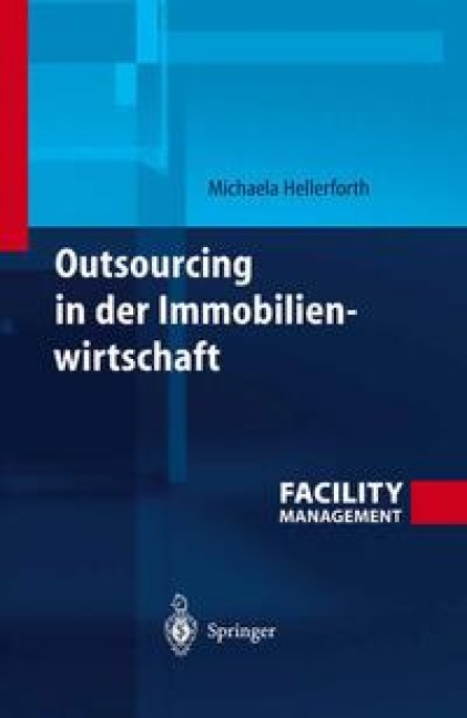 Outsourcing in der Immobilienwirtschaft - Michaela Hellerforth
