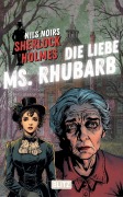 Cover-Bild zum Titel 'Die liebe Ms. Rhubarb (Nils Noirs Sherlock Holmes 30)' von 'Nils Noir'